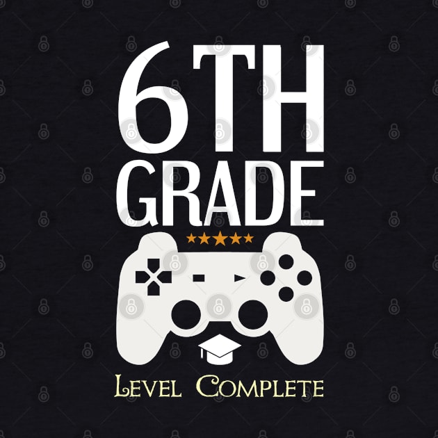 6th Grade Level Complete Video Gamer Birthday Gift by Tesszero